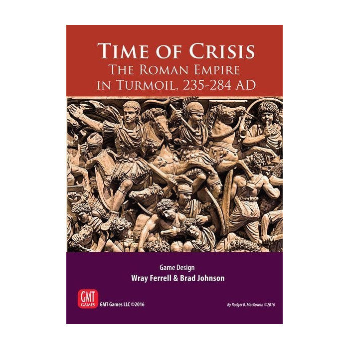 Time of Crisis: The Roman Empire in Turmoil GMT Games
