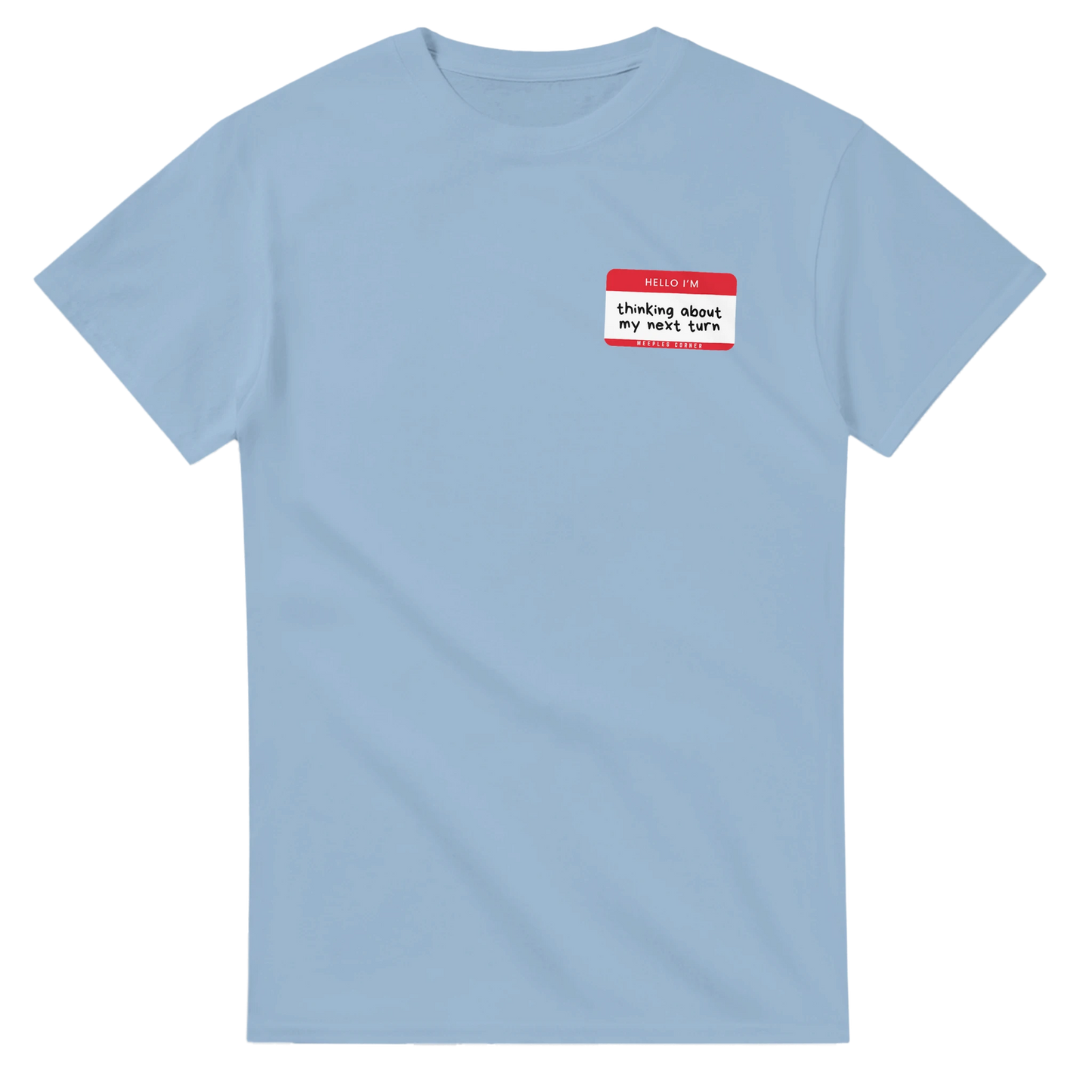 'Take Your Time' Unisex Crewneck T-shirt Print Material Meeples Corner