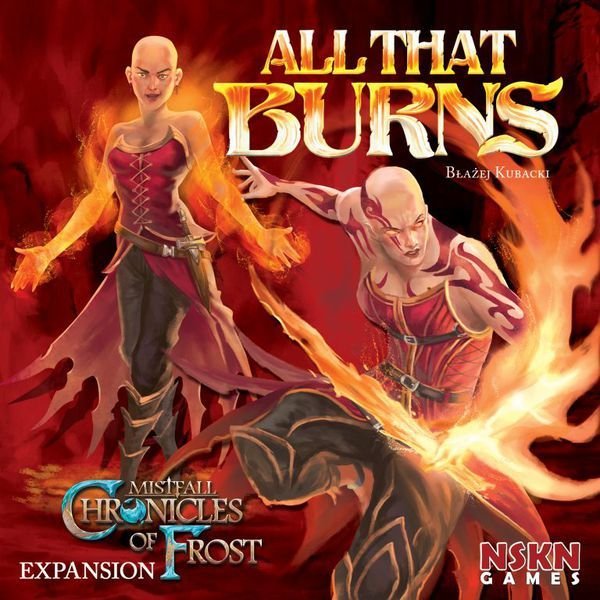 Chronicles of Frost: All That Burns Board Game NSKN Games