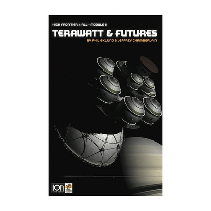 High Frontier 4 All: Module 1 - Terawatt Board Game Sierra Madre Games