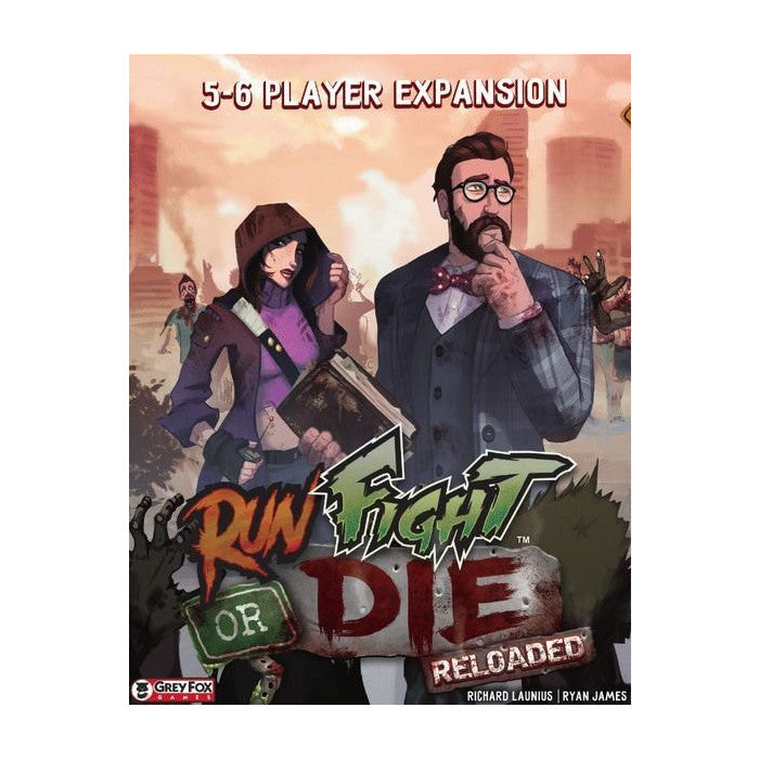 Run, Fight or Die: Reloaded 5-6 Player Expansion Board Game Grey Fox Games