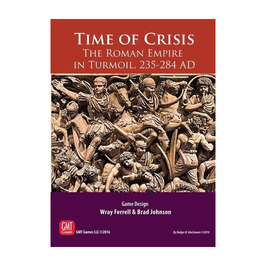 Time of Crisis: The Roman Empire in Turmoil  GMT Games
