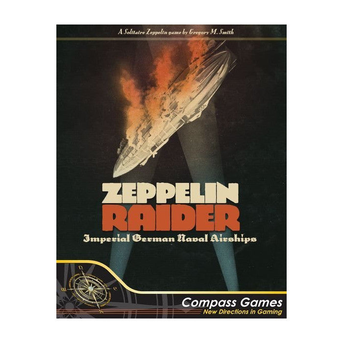 Zeppelin Raider: Imperial German Naval Airships  Compass Games